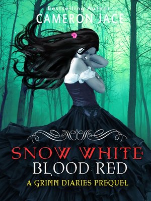 cover image of Snow White Blood Red ( a Grimm Diaries Prequel #1 )